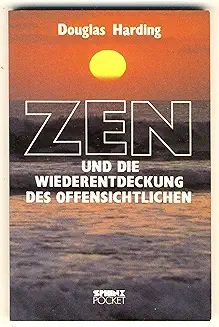 Buchcover: Douglas Harding – Zen und die Wiederentdeckung des Offensichtlichen